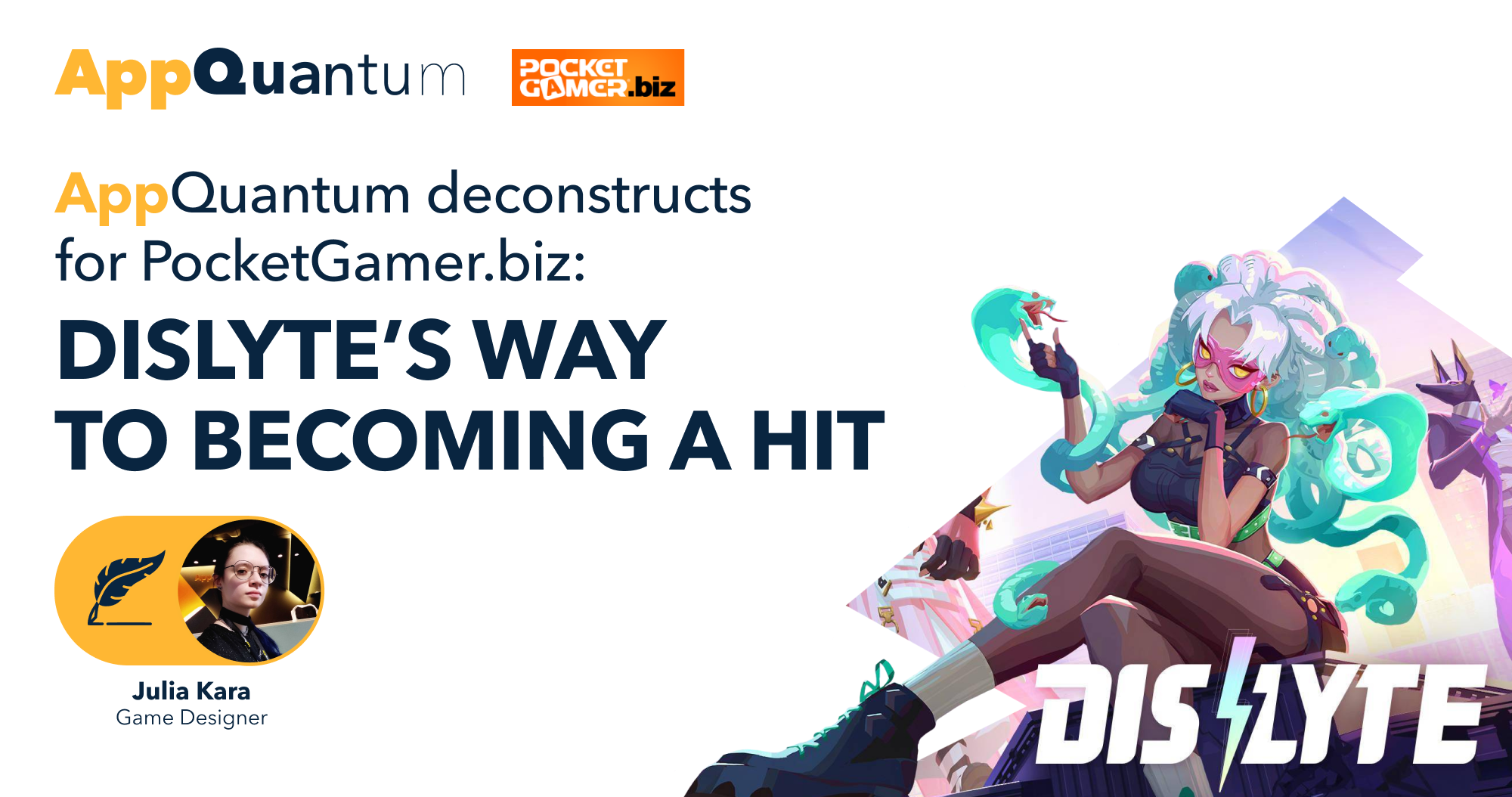 AppQuantum Deconstructs for PocketGamer.biz: Dislyte’s Way to Becoming a Hit